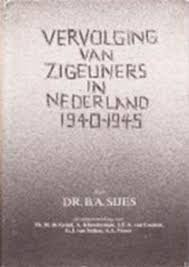 Sijes, B.A. - Vervolging van zigeuners in Nederland. 1940-1945