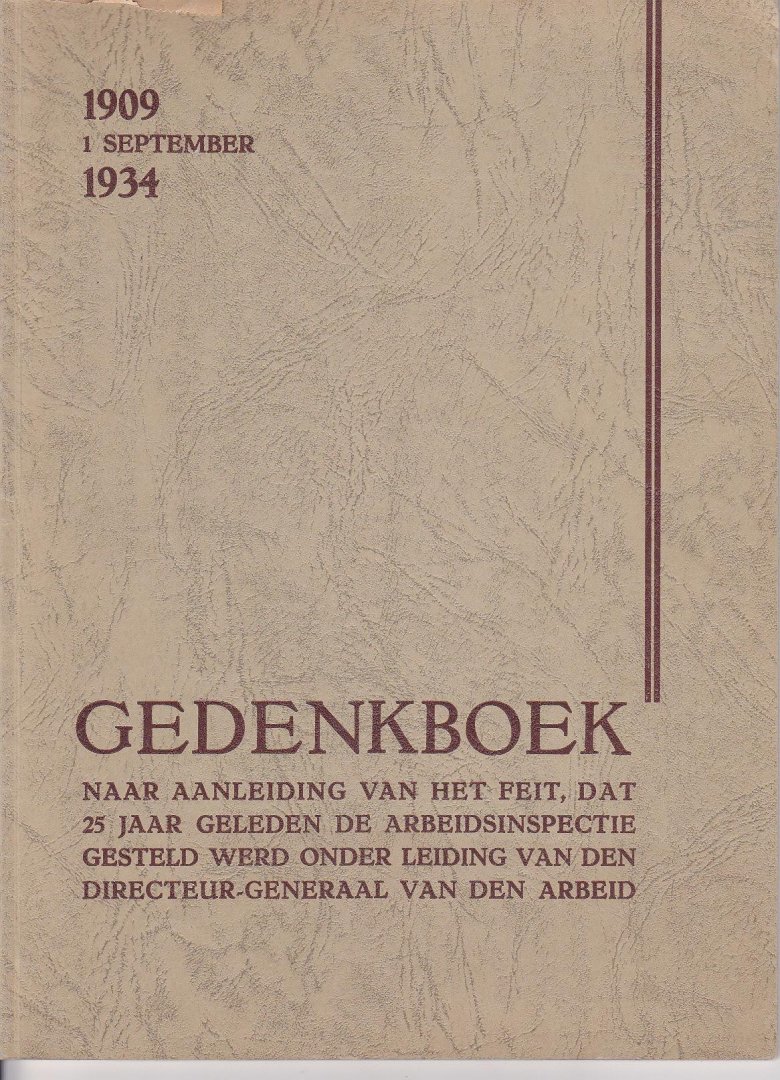  - Gedenkboek van de Arbeidsinspectie 1909 - 1934 1 september