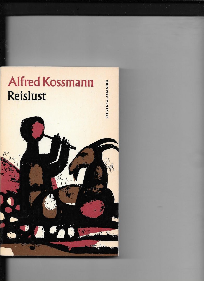 Kossmann,Alfred - Reislust