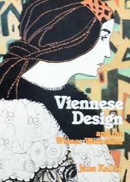KALLIR, JANE. - Viennese design and the Wiener Werkstätte.