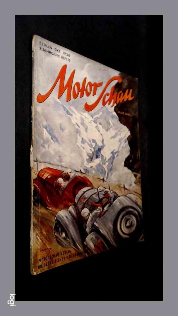 Red. - Motorschau - Monatsschrift fur motorisierung und kraftfahrt - Heft 10 okt. 1938