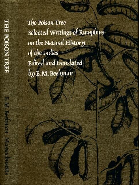 Beekman, E.M. (editor). - The Poison Tree: Selected writings of Rumphius on the Natural history of the Indies.