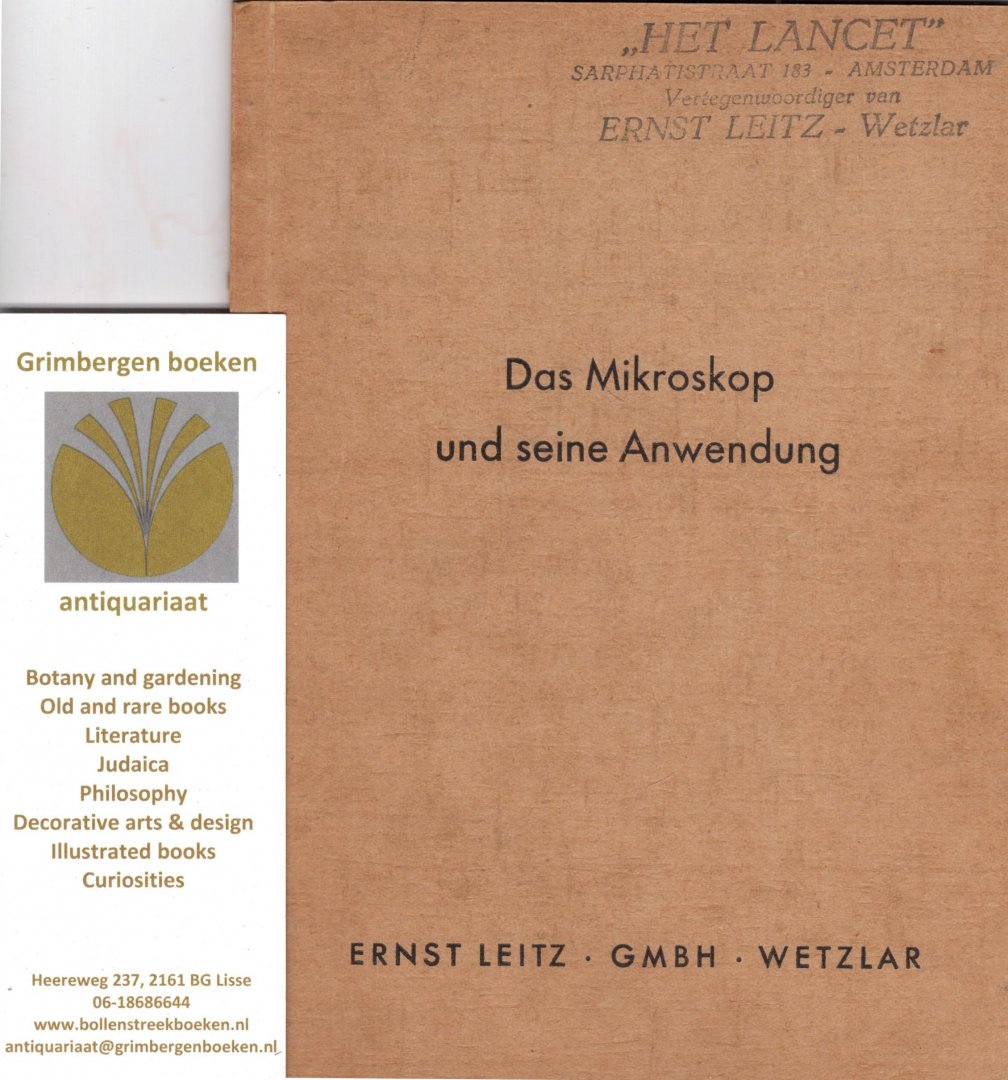 Leitz, Ernst - Das Mikroskop und seine Anwendung