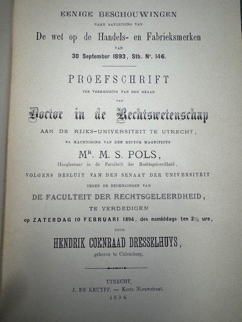 DRESSELHUYS, H.C., - Eenige beschouwingen naar aanleiding van de Wet op de handels- en fabrieksmerken van 30 September 1893 (Stbl. no. 146).