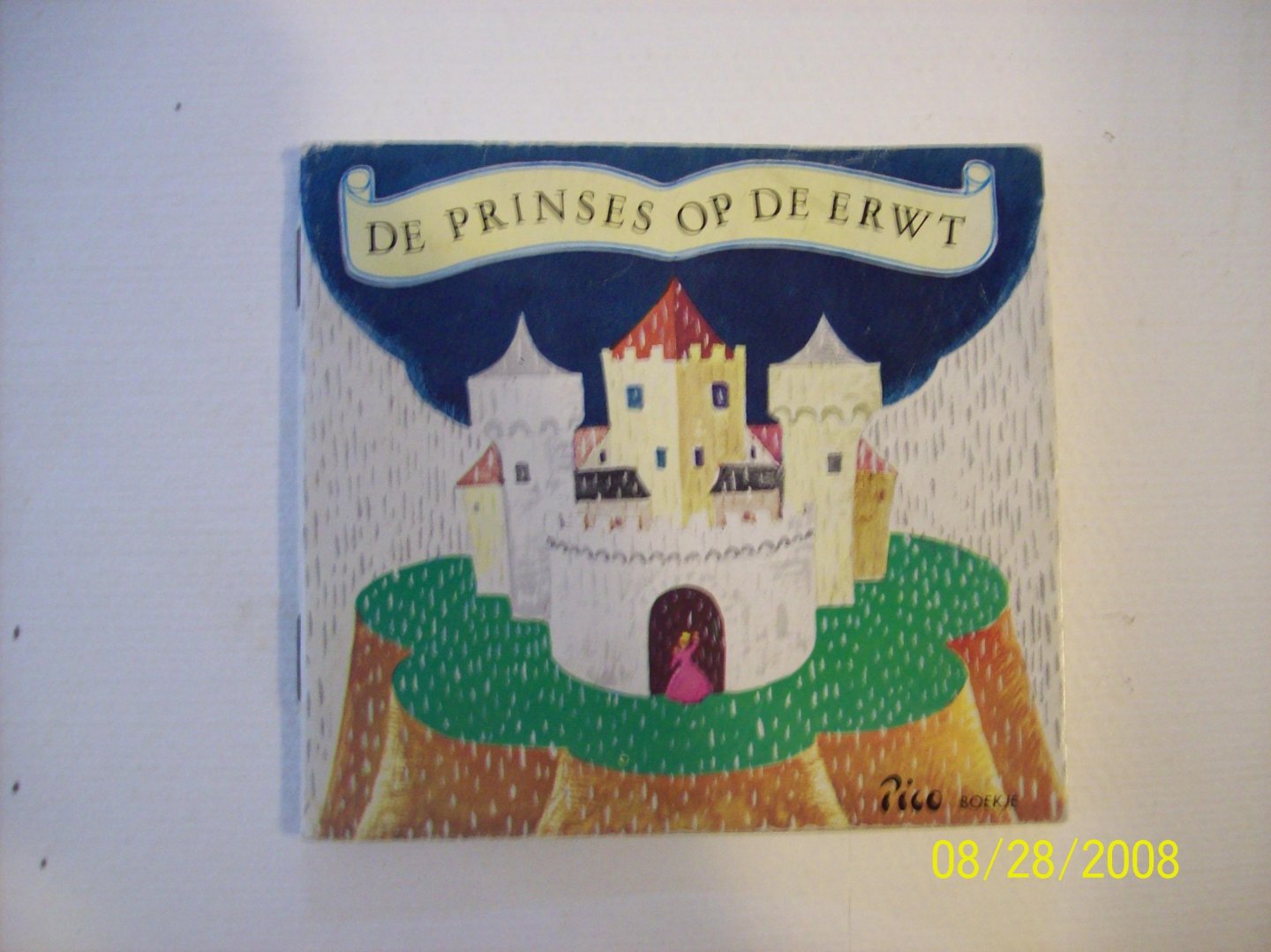 Illustraties van Nans van Leeuwen tekst Maggy Larissa - Pico boekje 19 De prinses op de erwt Sprookje van Andersen