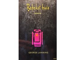 George Lanning - Behekst huis