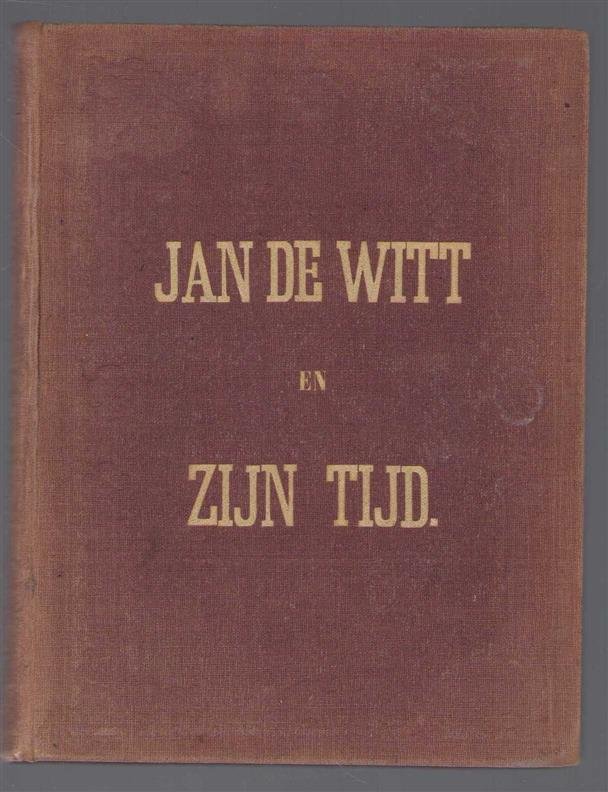 Elberts, W.A. - Jan de Witt en zijn tijd