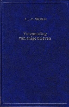 Sieben, C.J.M. - Verzameling van enige brieven