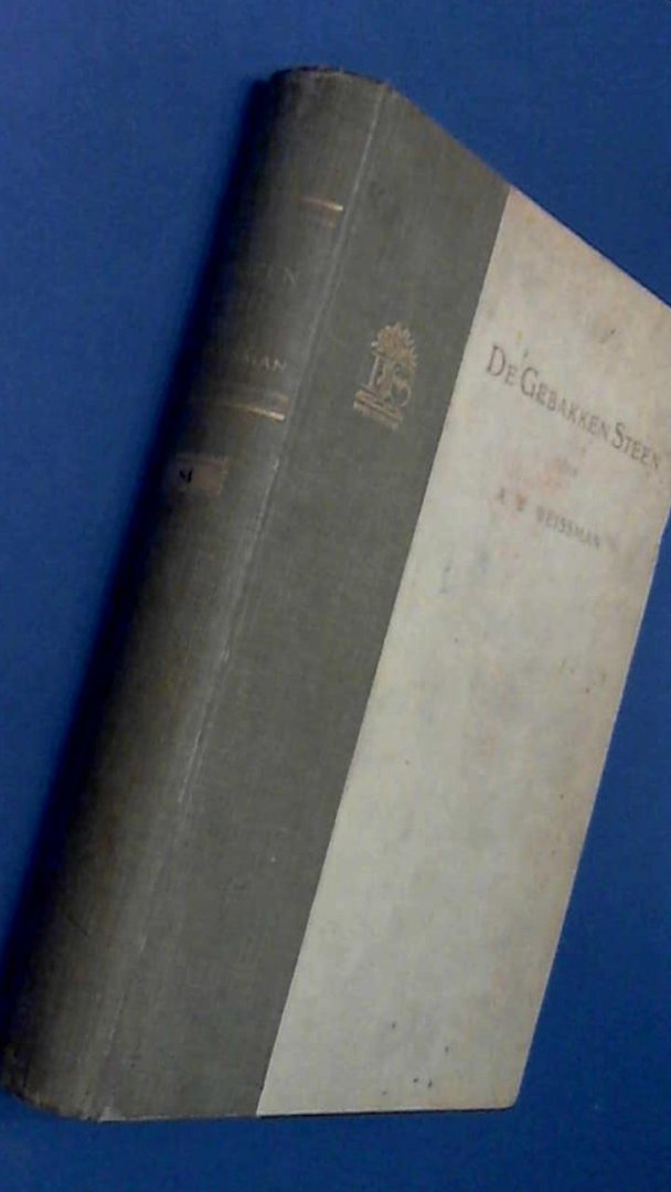 WEISSMAN, A.W. - De gebakken Steen