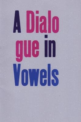 RAMSAY, Dean - A Dialogue in Vowels. Triona's Woodtype Treasure.