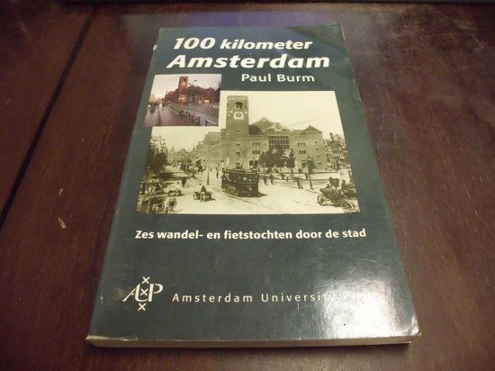 Paul Burm - 100 kilometer Amsterdam