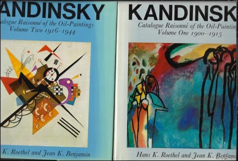 ROETHEL, HANS K. / BENJAMIN, JEAN K - Kandinsky. Catalogue raisonné of the oil-paintings 2 volumes 1900- 1944