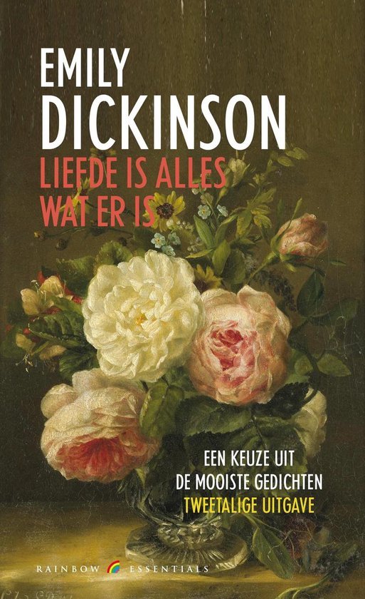 Dickinson, Emily - Liefde is alles wat er is