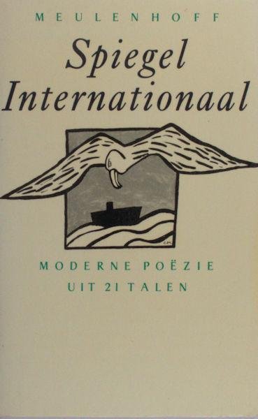 Asscher, Maarten & Laurens Vancrevel. - Spiegel Internationaal. Modene poëzie uit 21 talen.