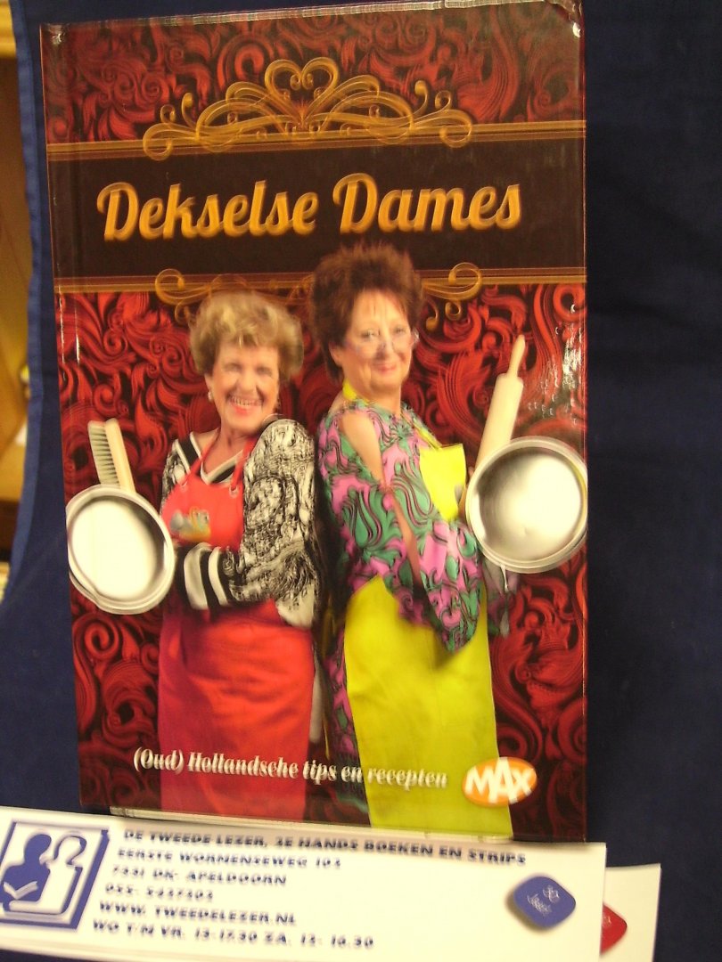 Hartemink, Danielle - Dekselse Dames / (Oud)Hollandsche tips en recepten