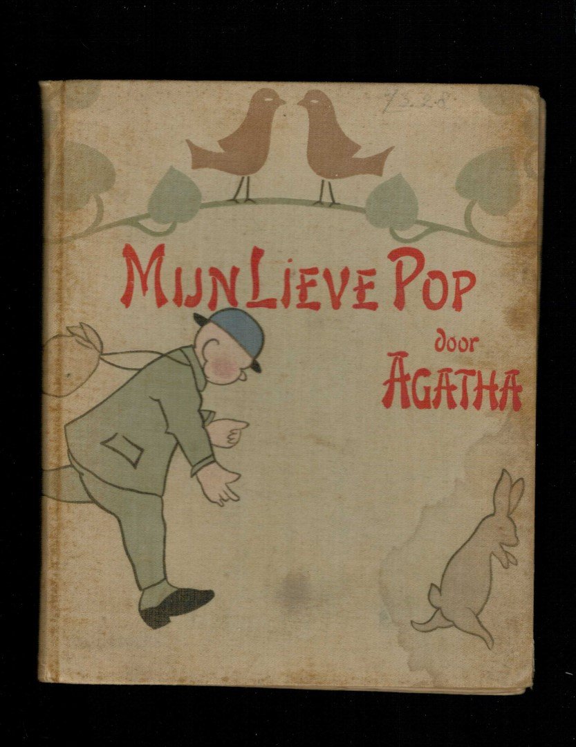 Agatha (Reinoudina de Goeje) - Mijn lieve pop. Met 16 gekleurde platen naar teekeningen van Ida Waugh 