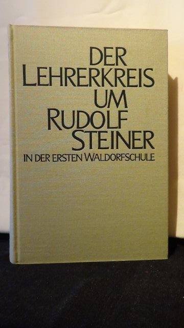 Husemann, G. & Tautz J., - Der Lehrerkreis um Rudolf Steiner in der ersten Waldorfschule 1919-1925.
