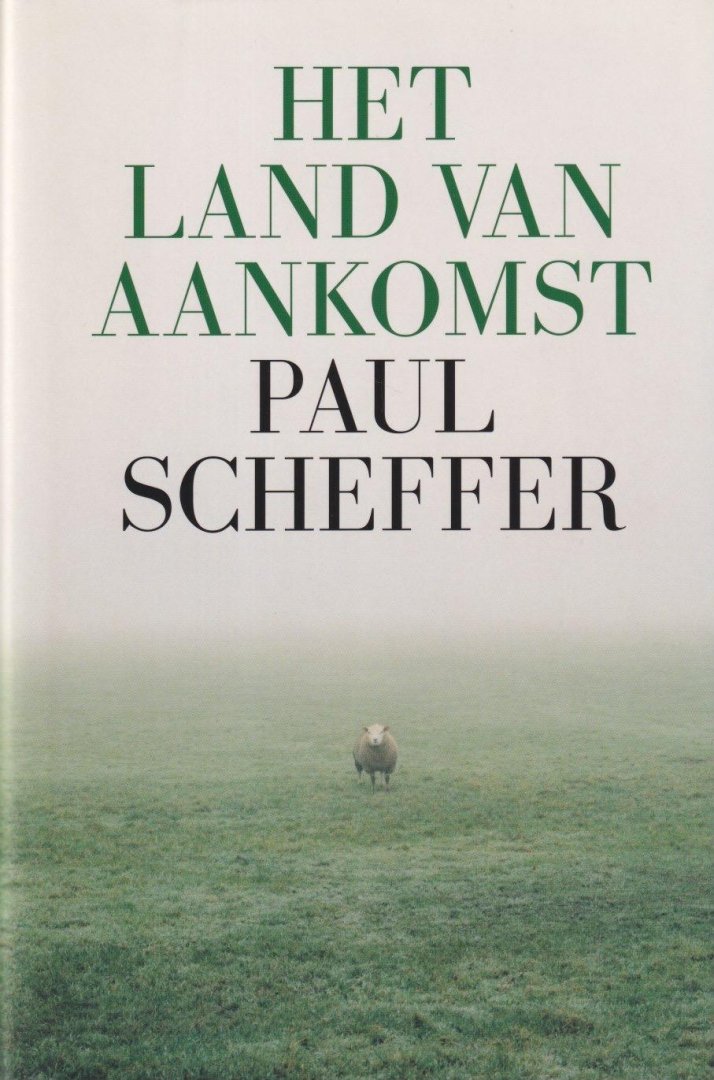 Scheffer, Paul - Het land van aankomst