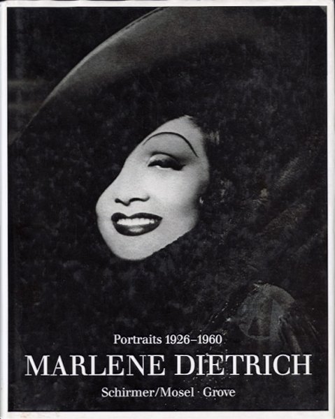 Sembach, Klaus Jürgen (Einl.) & Josef von Sternberg (Epilogue) - MARLENE DIETRICH Portraits 1926-1960