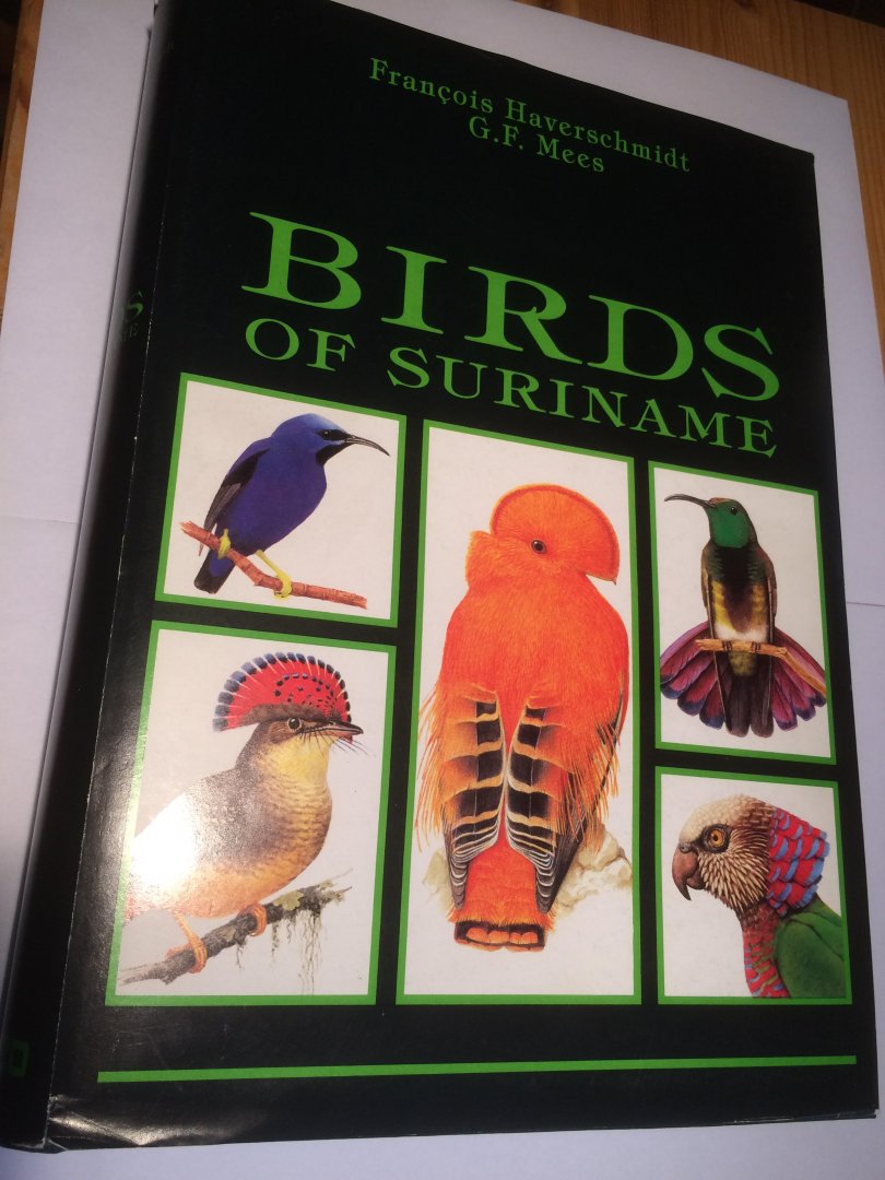 Haverschmidt, F & G Mees - Birds of Suriname