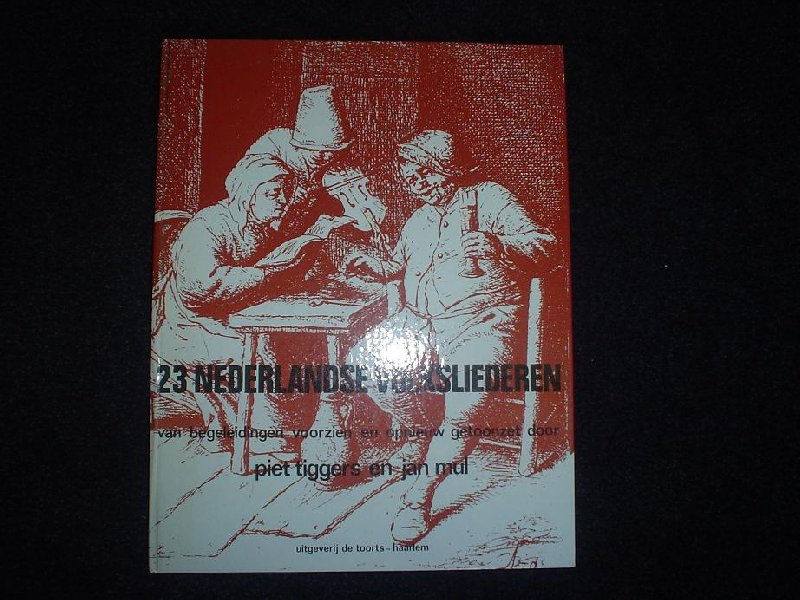 Tiggers, P. en Mul, J. - 23 nederlandse volksliederen (Tekeningen van Coby Krouwel / bladmuziek muzieknoten)