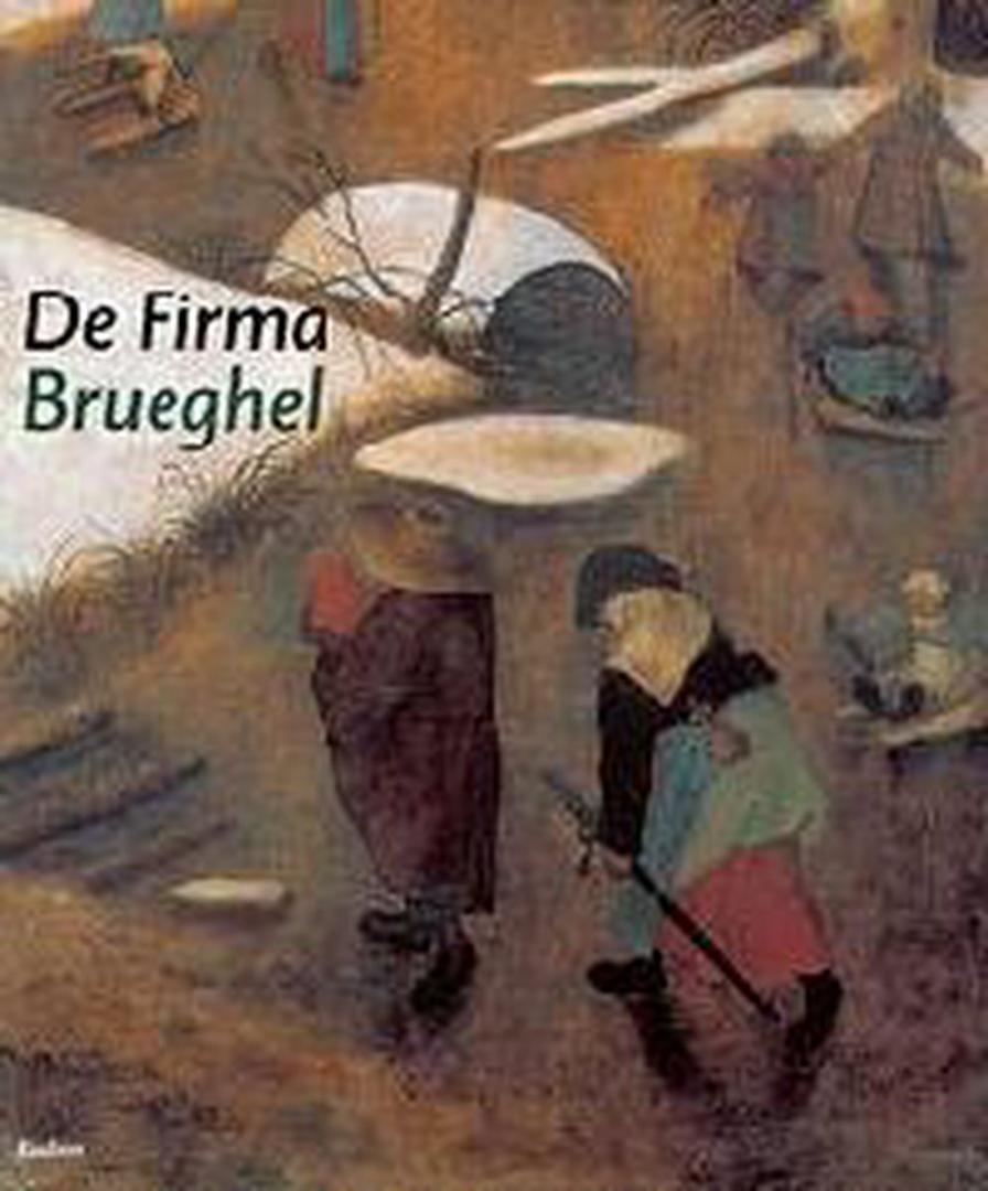 Brink, Peter van den (samenstelling) - De Firma Brueghel