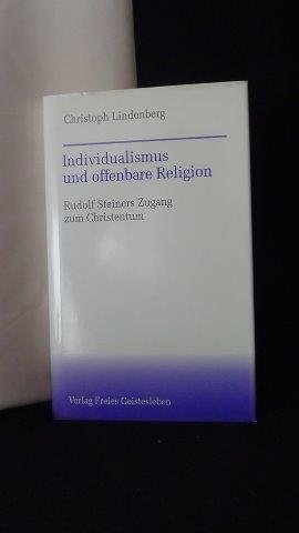 Lindenberg, Christoph, - Individualismus und offenbare Religion.