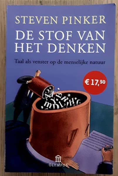 PINKER, STEVEN. - De stof van het denken, Taal als venster op de menselijke natuur