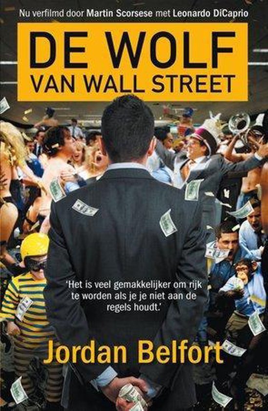 Jordan Belfort - De Wolf van Wall Street