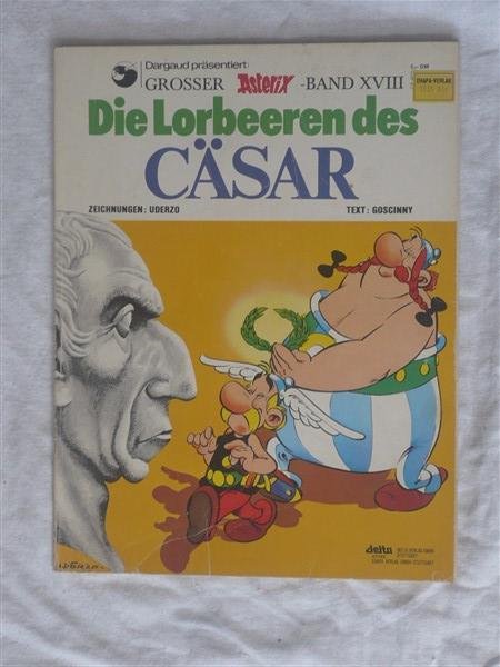 Goscinny, Rene & Uderzo, Albert - 18. Die Lorbeeren des Casar