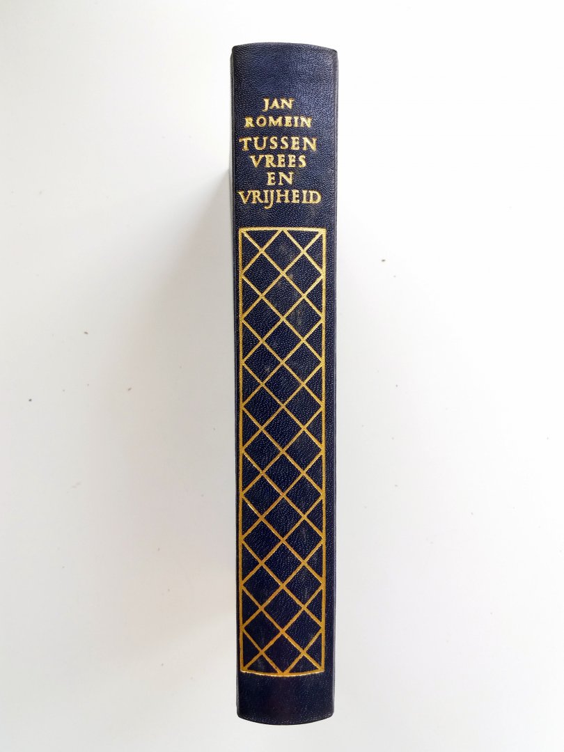 Romein, Jan - Tussen vrees en vrijheid (Vijftien historische verhandelingen [1944-1948])
