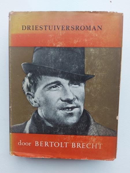 Brecht, Bertold - Driestuiversroman