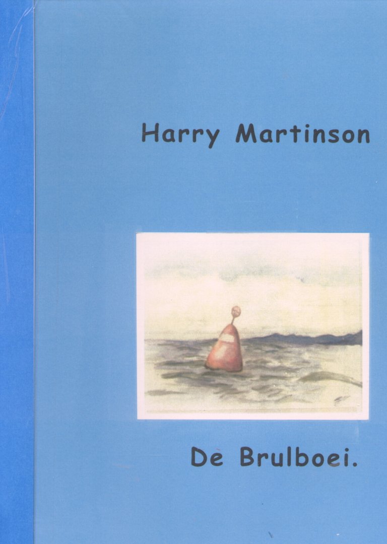 Martinson, Harry - De Brulboei (Novelle)