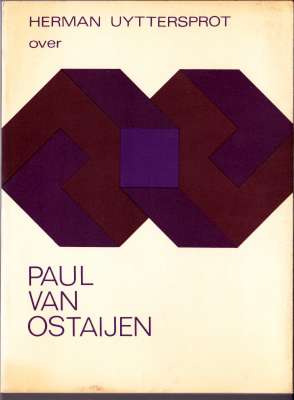 Uyttersprot, Herman - Over Paul van Ostaijen Uyttersprot, Herman - Over Paul van Ostaijen