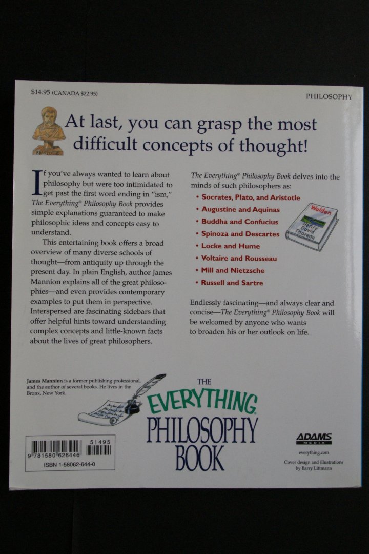 James Mannion - basic concepts of great thinkers from Socrates to Sartre  The Everything Philosophy Book  understand the basic concepts of great thinkers from Socrates to Sartre