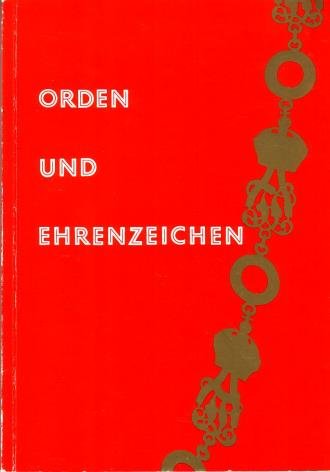 Kaindl, Franz, ed., - Orden und Ehrenzeichen. Katalog zur Sonderausstellung.