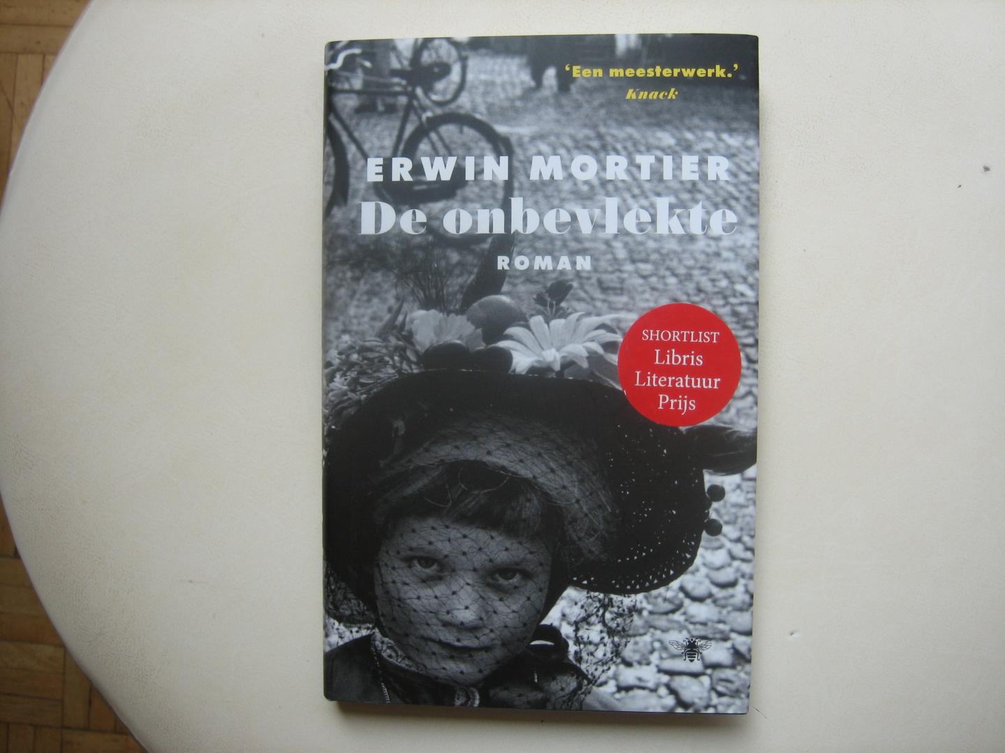 Erwin Mortier - De Onbevlekte ( "Een meesterwerk "- Knack ) / Shortlist Libris Literatuur Prijs