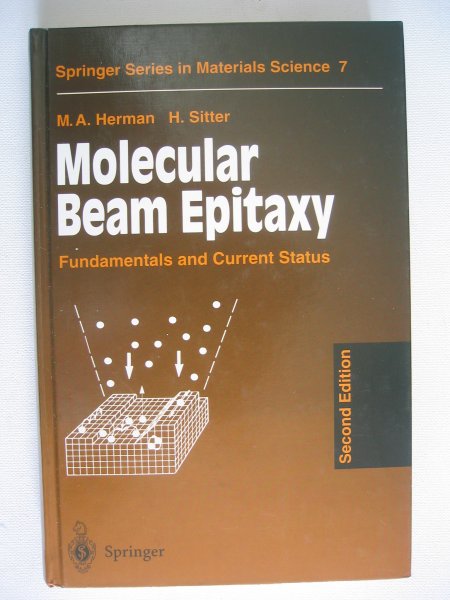Herman, Marian A.  Sitter, Helmut - Molecular Beam Epitaxy / Fundamentals and Current Status