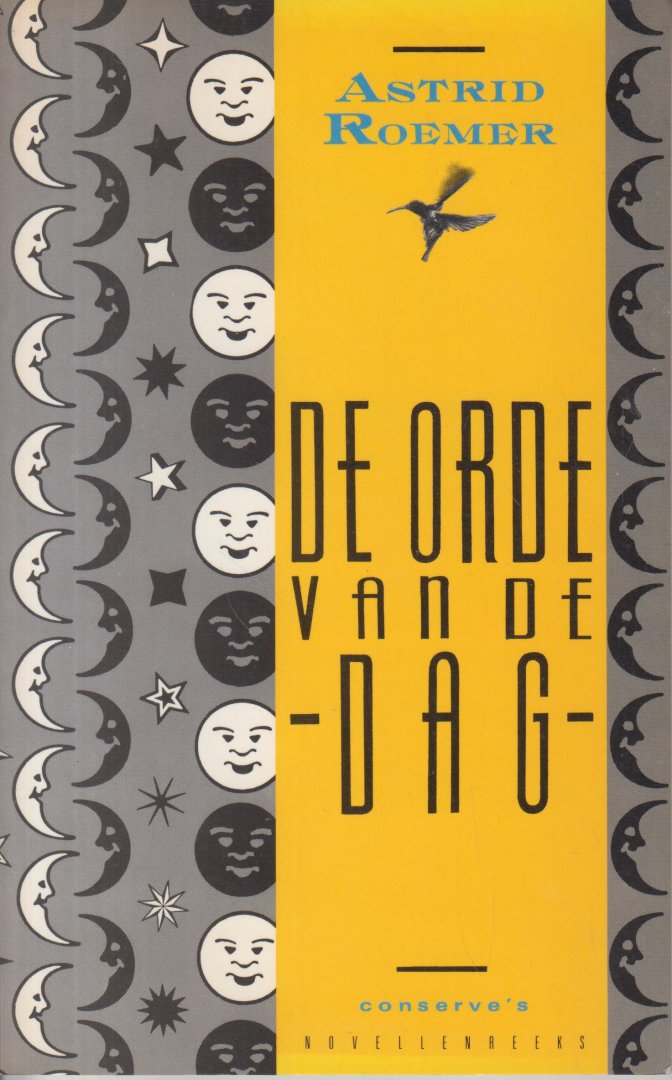 Roemer (Paramaribo, 27 april 1947), Astrid Heligonda - De orde van de dag