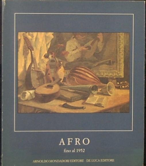 MANTURA, Bruno / FERRARIS, Patrizia Rozassa. - AFRO fino al 1952