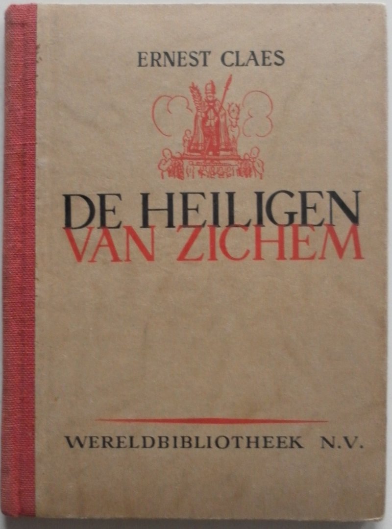Claes Ernest, Met een frontispice door Luc. De Jaegher - De heiligen van Zichem