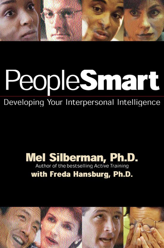 SILBERMAN - PeopleSmart: Developing Your Interpersonal Intelligence