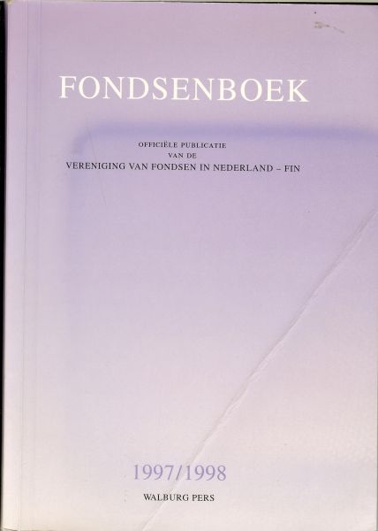 Meerdink Mr J.H.L. en Mevr. Drs. C.E. van Oosterzee & Mevr Mr M.A. van den Steenhoven - Key - Fondsenboek  1997 - 1998  .. officiele publicatie van de Vereniging van Fondsen In Nederland - FIN