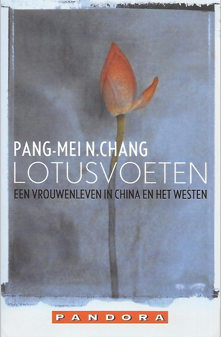 Chang, Pang Mei N. - Lotusvoeten