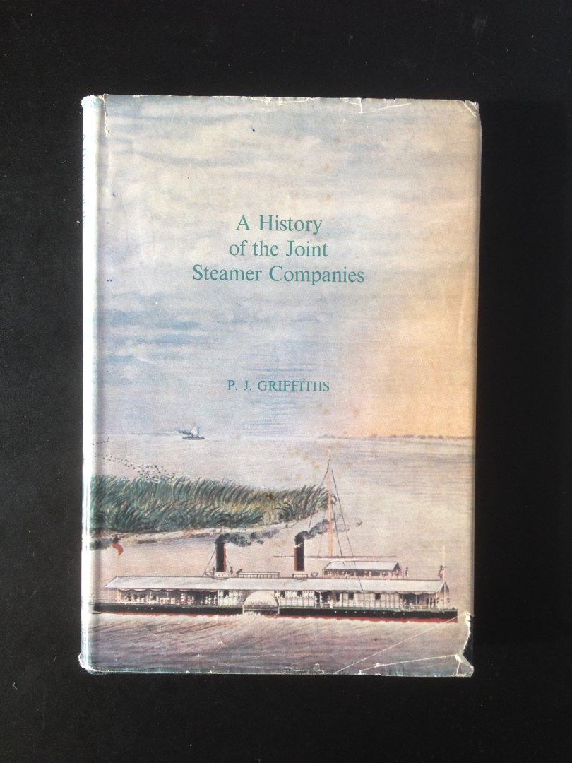 Griffiths, P.J. - A History of the Joint Steamer Companies