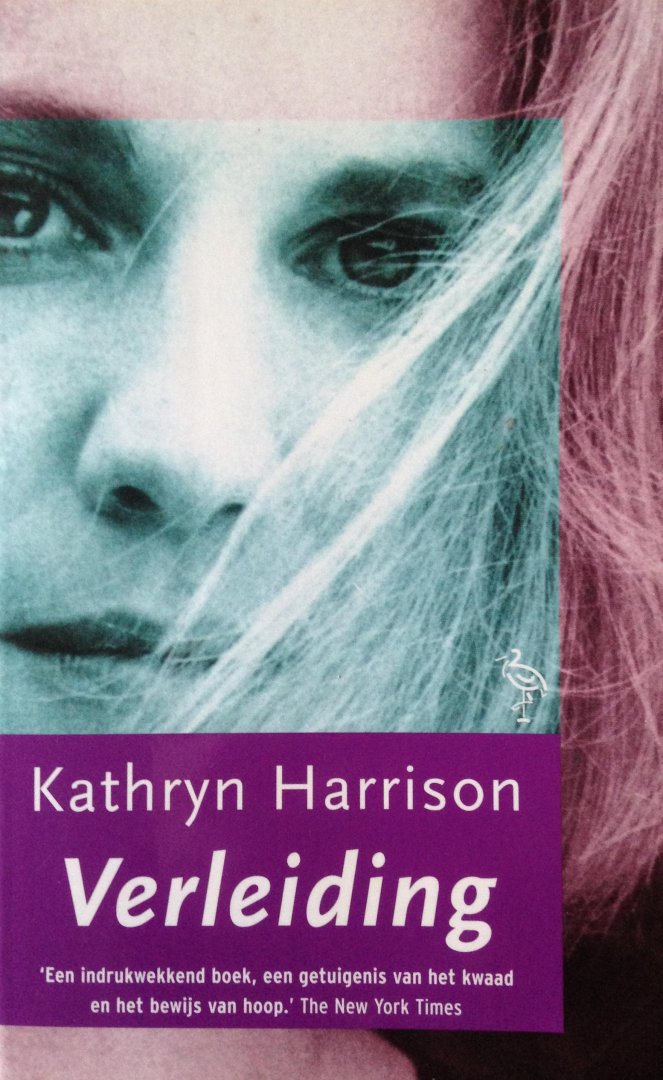 Harrison, Kathryn - Verleiding