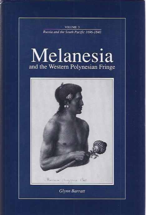 Barratt, Glynn. - Melanesia and the Western Polynesian Fringe.