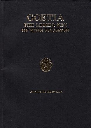 CROWLEY, Aleister - Goetia. The Lesser Key of Solomon the King.