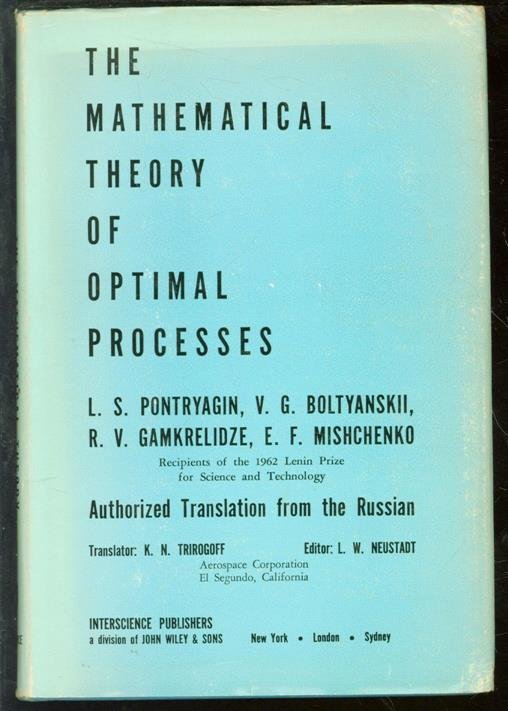 L S Pontri︠a︡gin, K N Trirogoff, Lucien W Neustadt - The mathematical theory of optimal processes,