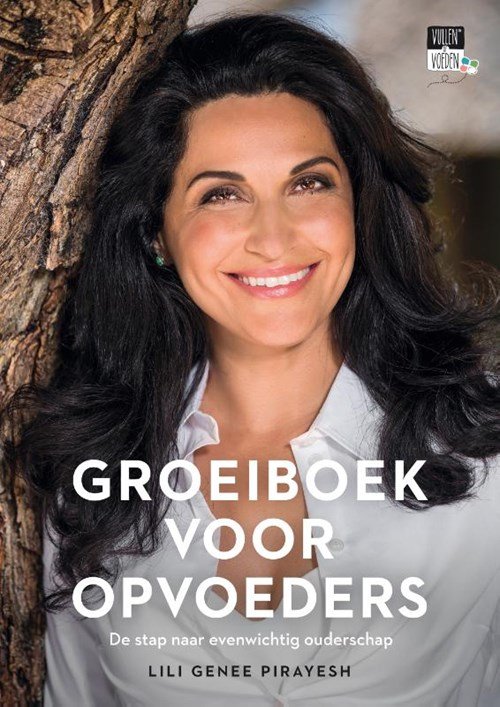 Lili Genee-Pirayesh - Groeiboek voor opvoeders